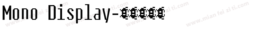 Mono Display字体转换